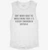 Dont Worry About The World Ending Quote Womens Muscle Tank D2f14aef-ac16-4768-b057-4b2a2b52607c 666x695.jpg?v=1700733070