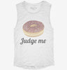 Donut Judge Me Womens Muscle Tank 36eca0cc-504d-4c14-9840-7206f8cd15bb 666x695.jpg?v=1700733051