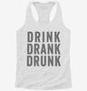 Drink Drank Drunk Womens Racerback Tank 511b61a1-c90f-48da-bd23-137a4a3b5414 666x695.jpg?v=1700688794