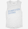 Dumpster Diving Womens Muscle Tank 2a54b3bf-764d-499a-abd1-12c4ad50dc09 666x695.jpg?v=1700732840