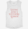 Eating Junk And Watching Rubbish Womens Muscle Tank 666x695.jpg?v=1729149021