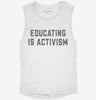 Educating Is Activism Social Justice Teacher Womens Muscle Tank 225e1942-034a-4930-a8aa-71484dbd03a0 666x695.jpg?v=1700732705