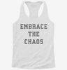 Embrace The Chaos Womens Racerback Tank A23c8d07-6031-4a4c-a0f7-95aba55eeb5a 666x695.jpg?v=1700688414