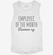 Employee Of The Month Runner Up white Womens Muscle Tank