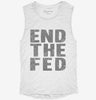 End The Fed Womens Muscle Tank A4f5f9ef-725b-460e-841e-e5b1f95c468d 666x695.jpg?v=1700732583