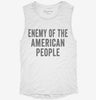 Enemy Of The American People Womens Muscle Tank 769b3ef2-7ab4-42fa-93fe-322fe37c34d1 666x695.jpg?v=1700732575