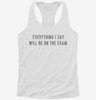 Everything I Say Will Be On The Exam Professor Womens Racerback Tank 6773fb77-e2cb-440b-b970-58e6127e23e3 666x695.jpg?v=1700688231