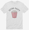 Extra Salty Funny Popcorn Upset Mad Joke Shirt 666x695.jpg?v=1706843401