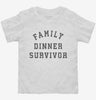 Family Dinner Survivor Toddler Shirt 666x695.jpg?v=1733647746