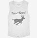 Fast Food Deer white Womens Muscle Tank