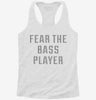 Fear The Bass Player Womens Racerback Tank C205d635-d4cd-4e5c-9133-752f38834b71 666x695.jpg?v=1700687851