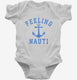 Feeling Nauti  Infant Bodysuit