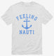 Feeling Nauti  Mens