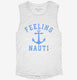 Feeling Nauti  Womens Muscle Tank