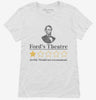 Fords Theatre Awful Would Not Recommend Abraham Lincoln Womens Shirt 666x695.jpg?v=1700314209