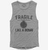 Fragile Like A Bomb Womens Muscle Tank Top 666x695.jpg?v=1706833354