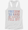 Freedom So Hard My Sleeves Fell Off Womens Racerback Tank 7cb4e291-0e98-4fcd-87da-319ffe5e9687 666x695.jpg?v=1700687284