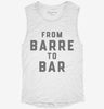 From Barre To Bar Workout Womens Muscle Tank 44b13336-d3ec-4c6c-a613-b01bb81a811f 666x695.jpg?v=1700731438