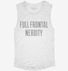 Full Frontal Nerdity Womens Muscle Tank F59698d9-5b24-47ec-81ac-5e1e405ee286 666x695.jpg?v=1700731377