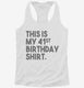 Funny 41st Birthday Gifts - This is my 41st Birthday white Womens Racerback Tank