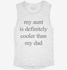 Funny Aunt Is Cooler Than Dad Womens Muscle Tank 39775855-0ff6-4c07-aad8-aa5879f90603 666x695.jpg?v=1700730247