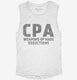 Funny CPA Weapons Of Mass Deductions white Womens Muscle Tank