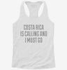 Funny Costa Rica Is Calling And I Must Go Womens Racerback Tank 17f5bb0f-a288-4c55-9195-b594edbe5264 666x695.jpg?v=1700685037
