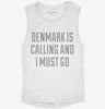Funny Denmark Is Calling And I Must Go Womens Muscle Tank Aca3ce00-fd7c-446e-b1ff-8d8d45df59bd 666x695.jpg?v=1700729115