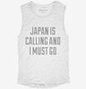 Funny Japan Is Calling And I Must Go Womens Muscle Tank 94f2c4c7-9202-4411-bbcd-b2a8e30166af 666x695.jpg?v=1700728241