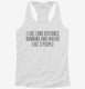 Funny Long Distance Running white Womens Racerback Tank