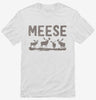 Funny Moose Meese Shirt 666x695.jpg?v=1733647054