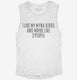 Funny Myna Birds Owner white Womens Muscle Tank