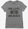 Funny New Dad Level Unlocked Womens Tshirt 36b5dc8f-af1e-4c22-91ac-b2e0cc63ac00 