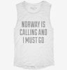 Funny Norway Is Calling And I Must Go Womens Muscle Tank 8217bbfb-1ddd-48b9-9c0e-b54f35453617 666x695.jpg?v=1700727605