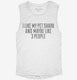 Funny Pet Shark Pet Owner white Womens Muscle Tank