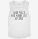 Funny Pizza white Womens Muscle Tank
