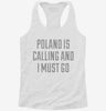 Funny Poland Is Calling And I Must Go Womens Racerback Tank D4ee988e-f02b-44a0-9642-33546ea1f5b0 666x695.jpg?v=1700682939