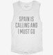 Funny Spain Is Calling and I Must Go white Womens Muscle Tank