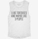 Funny Tortoise Pet Owner white Womens Muscle Tank