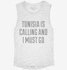 Funny Tunisia Is Calling And I Must Go Womens Muscle Tank 407d16aa-e7cd-4ddb-bbec-aedeffa77766 666x695.jpg?v=1700726256