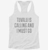 Funny Tuvalu Is Calling And I Must Go Womens Racerback Tank C77c1b35-44e7-4dac-af1d-5d82c0b1ffd9 666x695.jpg?v=1700681968