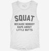 Funny Workout Squat Because Nobody Raps About Little Butts Womens Muscle Tank A6b146bf-6ee5-45e5-96df-955eed4cb27f 666x695.jpg?v=1700726092