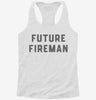 Future Fireman Womens Racerback Tank Db62580c-5673-4614-8343-62a08ddc7559 666x695.jpg?v=1700681659