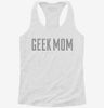 Geek Mom Womens Racerback Tank A1f4b07d-843d-45ba-89c4-5fe172c1001d 666x695.jpg?v=1700681355