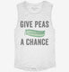 Give Peas A Chance white Womens Muscle Tank