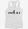 Go Coconuts Womens Racerback Tank C9ec30ef-37de-4094-b01c-81c73e29f8b9 666x695.jpg?v=1700681077