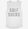 Golf Sucks Womens Muscle Tank 68d1bf55-75e0-472d-8eab-0c3136b661ec 666x695.jpg?v=1700725233