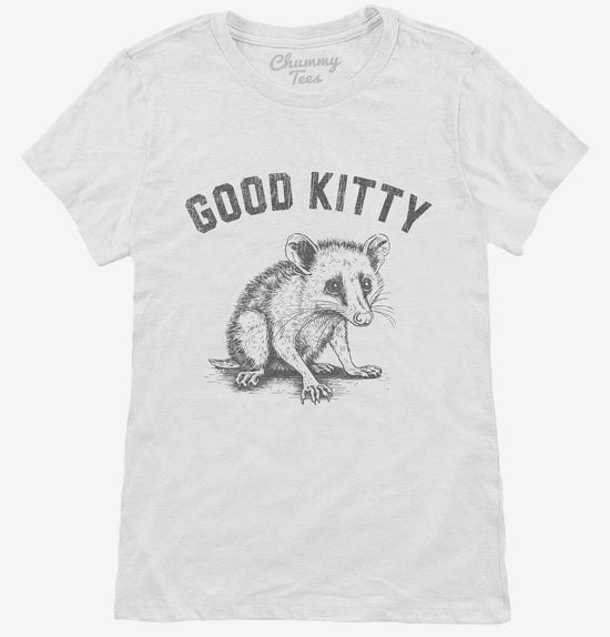 Good Kitty Funny Cute Opossum T-Shirt