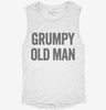 Grumpy Old Man Womens Muscle Tank 82abd4d2-cab2-4af0-9437-213e3db64bc6 666x695.jpg?v=1700724994
