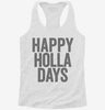 Happy Holla Days Womens Racerback Tank D4772698-7fb5-4655-b5a3-725627e9bd48 666x695.jpg?v=1700680457